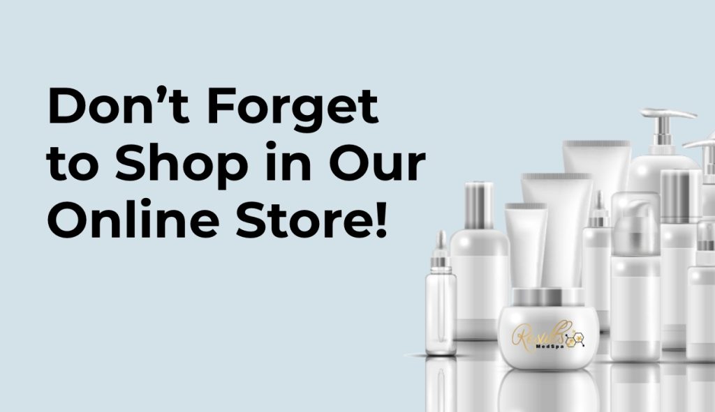 Don't forget to shop in our online store